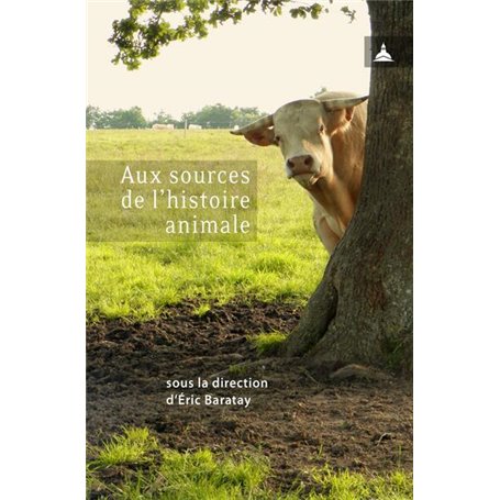 Aux sources de l'histoire animale