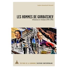 Les hommes de Gorbatchev