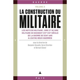 La construction du militaire