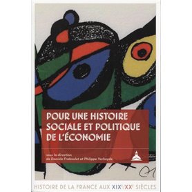 Pour une histoire sociale et politique de l'économie