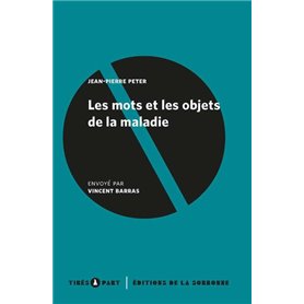 Les mots et les objets de la maladie