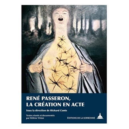 René Passeron, la création en acte