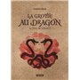 La grotte au dragon