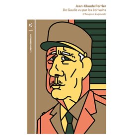 De Gaulle vu par les écrivains