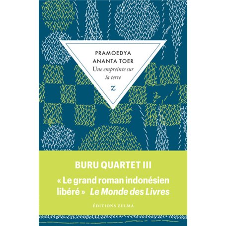 Une empreinte sur la terre - Buru Quartet 3