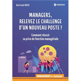 Managers, relevez le challenge d'un nouveau poste