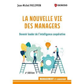 La nouvelle vie des managers