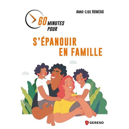 60 minutes pour s'épanouir en famille