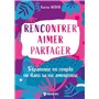 Rencontrer, aimer, partager