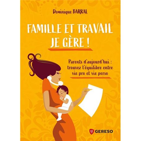 Famille et travail, je gère !