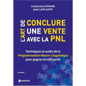 L'art de conclure une vente avec la PNL