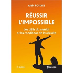 Réussir l'impossible