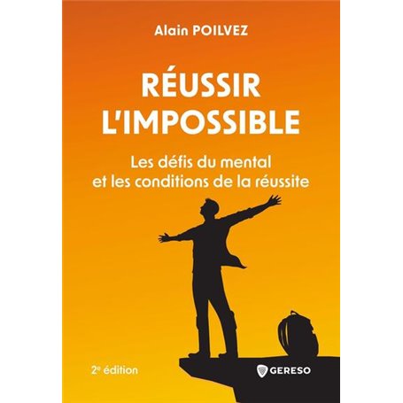 Réussir l'impossible