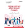 Vers un leadership créatif, efficace et humain