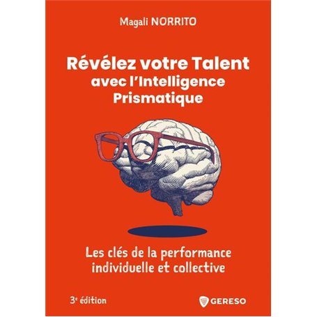 Révélez votre Talent avec l'intelligence prismatique