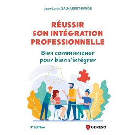 Réussir son intégration professionnelle