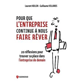 Pour que l'entreprise continue à nous faire rêver