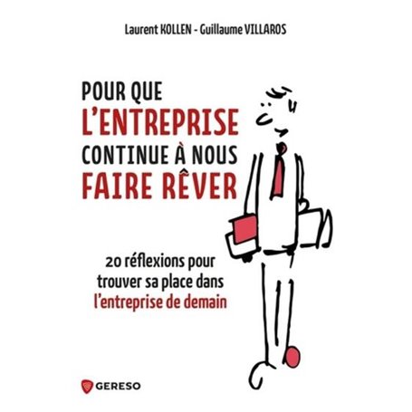 Pour que l'entreprise continue à nous faire rêver