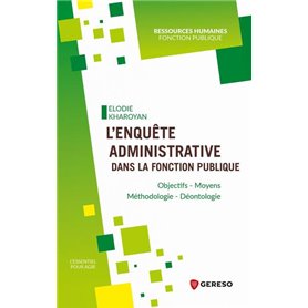 L'enquête administrative dans la Fonction Publique