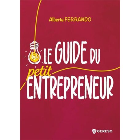 Le guide du petit entrepreneur