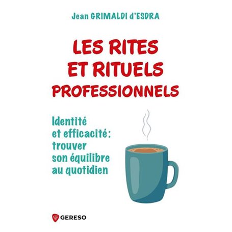 Les rites et rituels professionnels