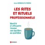 Les rites et rituels professionnels