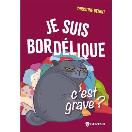 Je suis bordélique, c'est grave ?