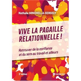 Vive la pagaille relationnelle !