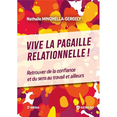 Vive la pagaille relationnelle !