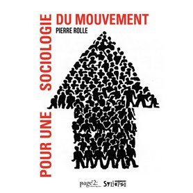 Pour une sociologie du mouvement