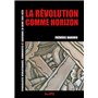 La révolution comme horizon