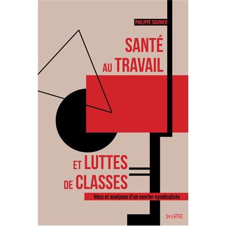 Santé au travail et luttes de classes