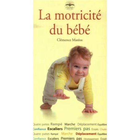 La motricité du bébé