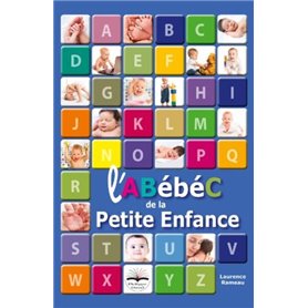 L'ABébéC de la petite enfance