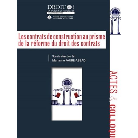 LES CONTRATS DE CONSTRUCTION AU PRISME DE LA REFORME DU DROIT DES CONTRATS