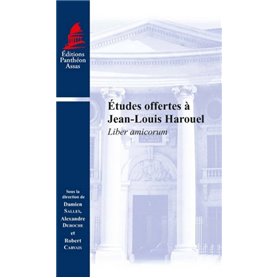 ETUDES OFFERTES A JEAN-LOUIS HAROUEL -LIBER AMICORUM