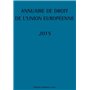 ANNUAIRE DE DROIT DE L'UNION EUROPÉENNE 2015 - 2ÈME ÉDITION