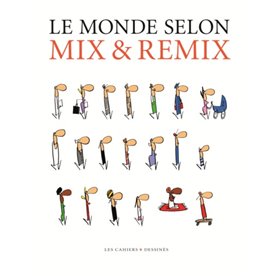 Le monde selon Mix & Remix