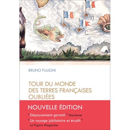 Tour du monde des terres françaises oubliées