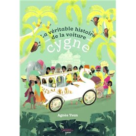 La véritable histoire de la voiture cygne