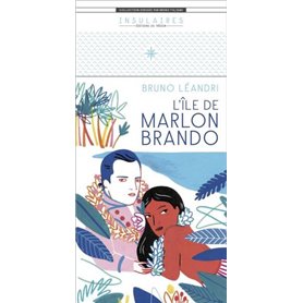 L'île de Marlon Brando