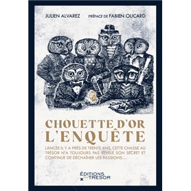 Chouette d'or : l'enquête