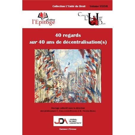 40 regards sur 40 ans de décentralisation(s)