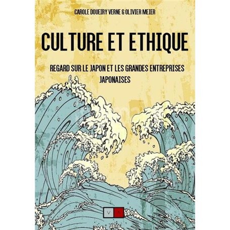 Culture et ethique: Regard sur le Japon et les grandes entreprises japonaises