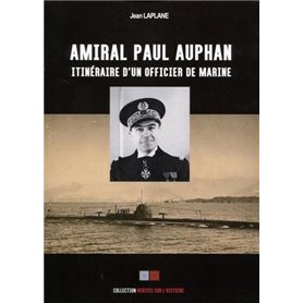 L'Amiral Paul Auphan