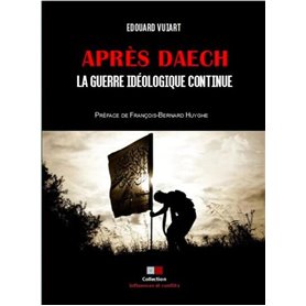 Après Daech, la guerre idéologique continue