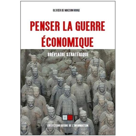 Penser la guerre économique