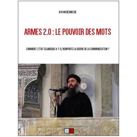 Armes 2.0 : le pouvoir des mots