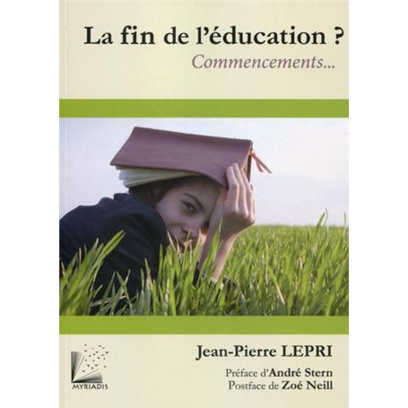 La fin de l'éducation - 2e édition