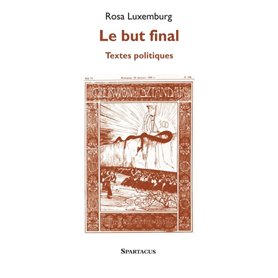 Le but final, textes politiques